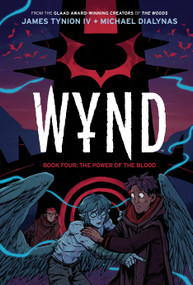 Wynd Book Four: The Power of the Blood - 9798892153867 by James Tynion IV, Michael Dialynas, 9798892153867