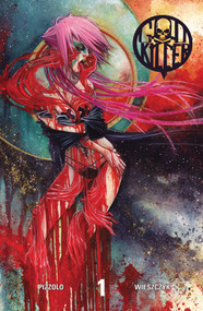 Godkiller: Walk Among Us - Complete Collection by Matteo Pizzolo, Anna Muckcracker, Ben Templesmith, Nen Chang, 9781628751628