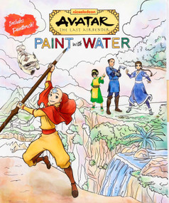 Avatar The Last Airbender Paint with Water by Editors of Thunder Bay Press, 9781667208923