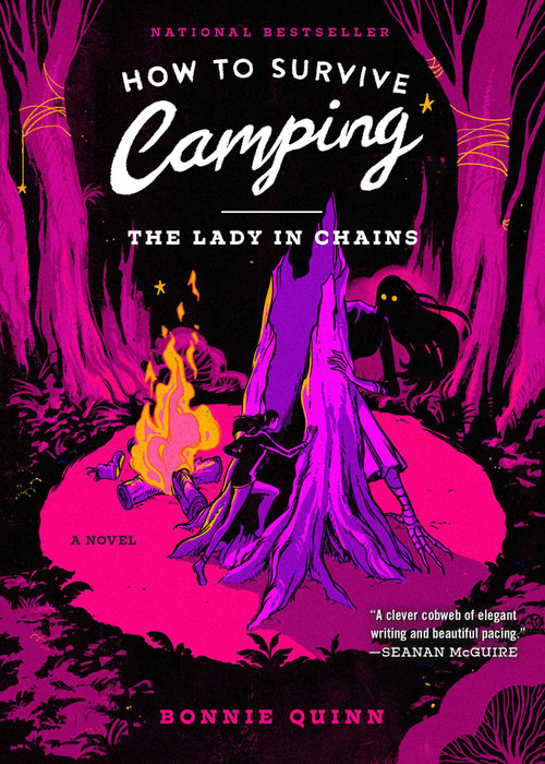 How to Survive Camping: The Lady in Chains by Bonnie Quinn, 9781668096598