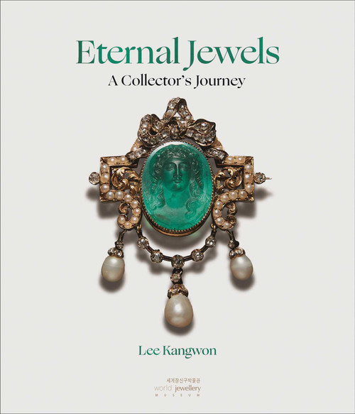 Eternal Jewels (A Collector's Journey) by Lee Kangwon, 9781836360124