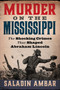 Murder on the Mississippi (The Shocking Crimes That Shaped Abraham Lincoln) by Saladin Ambar, 9798895150214