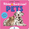 Pets (Slide & Surprise!) (Pull the tab for a fun surprise!) by Priddy Books, 9781684495900