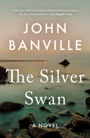 The Silver Swan (A Novel) - 9781250417312 by John Banville, 9781250417312