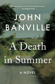 A Death in Summer (A Novel) - 9781250421258 by John Banville, Benjamin Black, 9781250421258