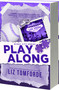 Play Along by Liz Tomforde, 9781649379788