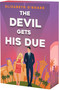 The Devil Gets His Due by Elizabeth O'Roark, 9781649379818