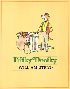 Tiffky Doofky by William Steig, 9781250425300