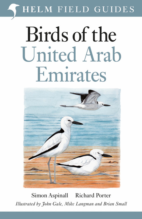 Field Guide to Birds of the United Arab Emirates by Simon Aspinall, Richard Porter, 9781472982575