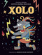 Xolo by Donna Barba Higuera, Mariana Ruiz Johnson, 9781646147021