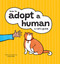 How to Adopt a Human (A Cat's Guide) by Bexy McFly, 9781761451393