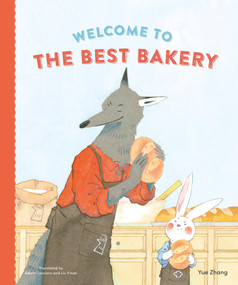 Welcome to the Best Bakery by Yue Zhang, Adam Casciaro, 9798895090213