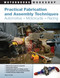 Practical Fabrication and Assembly Techniques (Automotive, Motorcycle, Racing) by Wayne Scraba, 9780760338001