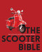 The Scooter Bible (The Ultimate History and Encyclopedia) by Eric Dregni, 9780760375563