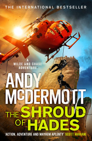 The Shroud Of Hades (Wilde/Chase 18) by Andy McDermott, 9781035400935
