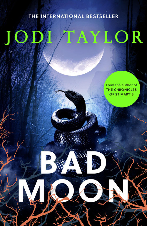Bad Moon by Jodi Taylor, 9781472286956