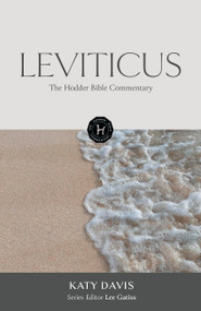The Hodder Bible Commentary: Leviticus by Katherine Davis, 9781473695009