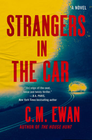 Strangers in the Car by C.M. Ewan, 9781538766286