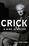 Crick (A Mind in Motion) by Matthew Cobb, 9781541602885