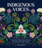 Indigenous Voices (Inspiring & Empowering Quotes from Global Thought Leaders) by Taté Walker, 9781577154914