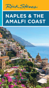 Rick Steves Naples & the Amalfi Coast by Rick Steves, 9781641716659