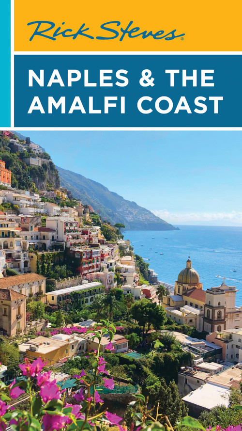Rick Steves Naples & the Amalfi Coast by Rick Steves, 9781641716659
