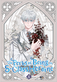The Perks of Being an S-Class Heroine, Vol. 5 by Grrr, Irinbi, Shirley Chen, 9798400903267