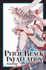 Pitch-Black Infatuation by Rokakoen, Cal Hampton, 9798855408577