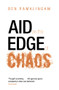 Aid on the Edge of Chaos (Rethinking International Cooperation in a Complex World) by Ben Ramalingam, 9780198728245