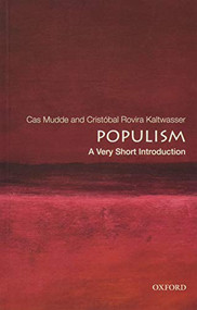 Populism (A Very Short Introduction) by Cas Mudde, Cristobal Rovira Kaltwasser, 9780190234874