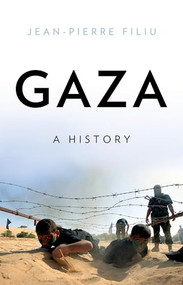 Gaza (A History) by Jean-Pierre Filiu, 9780190623081