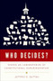 Who Decides? (States as Laboratories of Constitutional Experimentation) by Jeffrey S. Sutton, 9780197582183