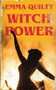 Witch Power (Hexing the Patriarchy with Feminist Magic) by Emma Quilty, 9781509564460