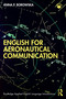 English for Aeronautical Communication by Anna P. Borowska, 9781032555478