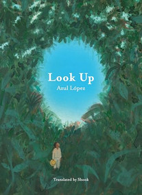 Look Up by Azul López, Shook, 9798893380286