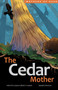 The Cedar Mother by Hetxw'ms Gyetxw Brett D. Huson, Natasha Donovan, 9781774921586