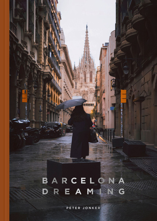 Barcelona Dreaming by Peter Jonker, 9781951963507
