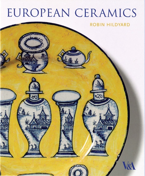 European Ceramics by Robyn Hildyard, 9781851772605