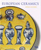 European Ceramics by Robyn Hildyard, 9781851772605