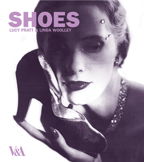 Shoes - 9781851775378 by Lucy Pratt, Linda Woolley, 9781851775378
