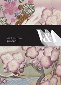 V&A Pattern: Kimono ((Hardcover with CD)) by Anna Jackson, 9781851776061