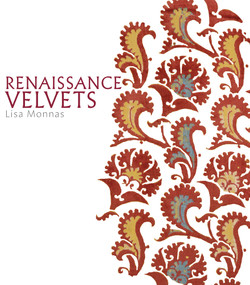 Renaissance Velvets by Lisa Monnas, 9781851776566
