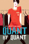 Quant by Quant (The Autobiography of Mary Quant) by Mary Quant, 9781851779581