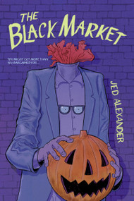 The Black Market - 9781454955405 by Jed Alexander, 9781454955405