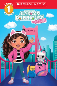 Gabby's Dollhouse: The Movie (Gabby's Dollhouse: Scholastic Level 1 Reader) by Gabrielle Reyes, 9781546171669