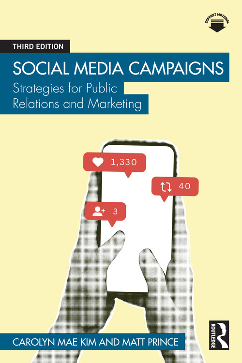 Social Media Campaigns (Strategies for Public Relations and Marketing) - 9781032802510 by Carolyn Mae Kim, Matthew Prince, 9781032802510