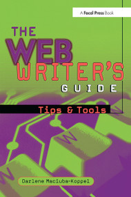 The Web Writer's Guide by Darlene Maciuba-Koppel, 9780240804811