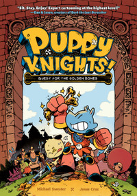 Puppy Knights: Quest for the Golden Bones - 9781454946960 by Michael Sweater, Josue Cruz, 9781454946960