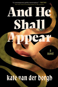 And He Shall Appear - 9781454952633 by Kate van der Borgh, 9781454952633