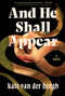 And He Shall Appear - 9781454952633 by Kate van der Borgh, 9781454952633